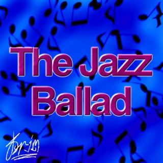 The Jazz Ballad