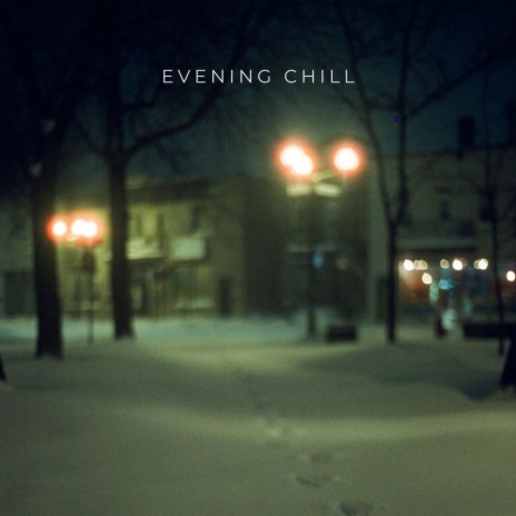Evening Chill ft. dennisivnvc | Boomplay Music