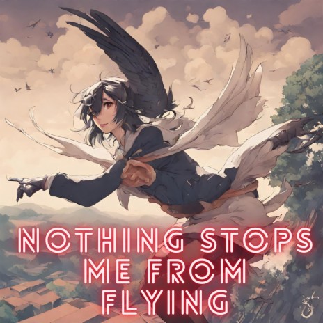 nothing stops me from flying | Boomplay Music