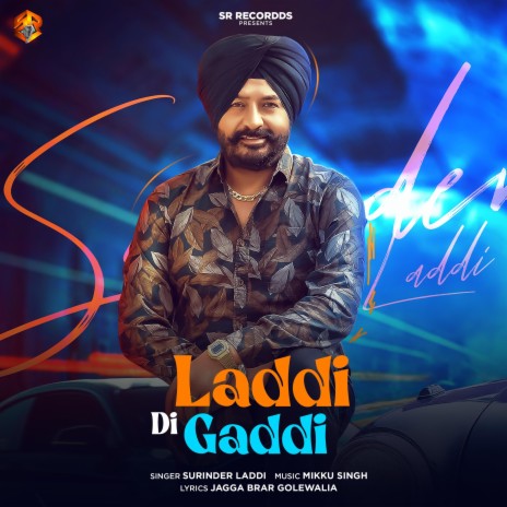 Laddi Di Gaddi | Boomplay Music