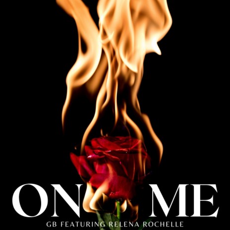 On Me ft. Relena-Rochelle | Boomplay Music