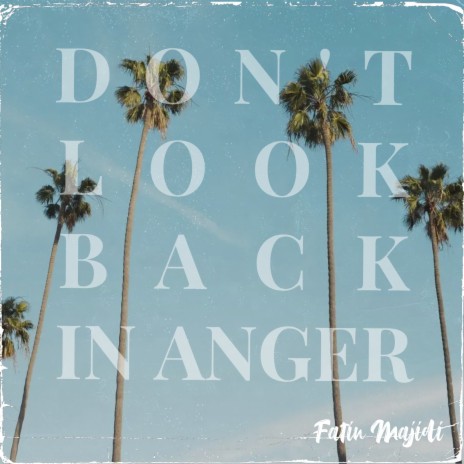 Don't Look Back in Anger | Boomplay Music