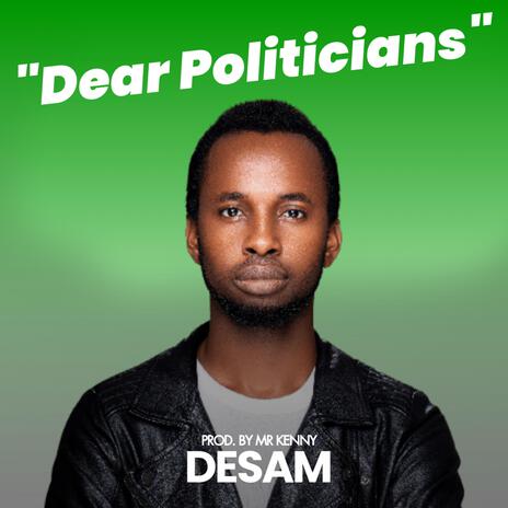 Dear Politicians (New Nigeria) | Boomplay Music