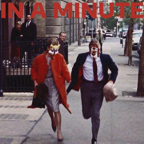 In A Minute | Boomplay Music