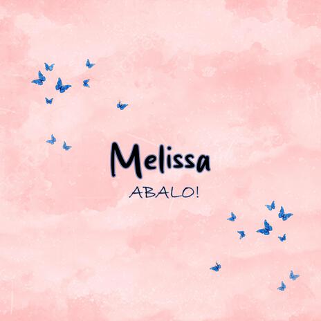 Melissa | Boomplay Music