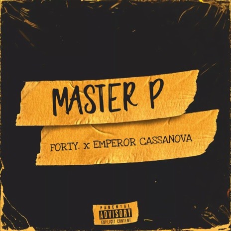 FORTY. - Master P (ft. Emperor)