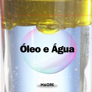 Óleo e Água