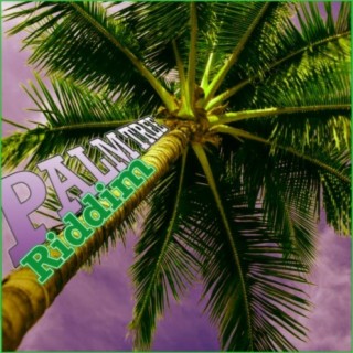 Palm Tree Riddim