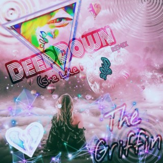 Deep Down (She Like Me) (Remix)