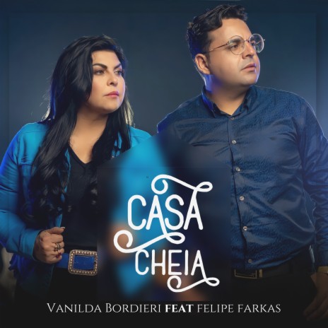 Casa Cheia ft. Felipe Farkas | Boomplay Music