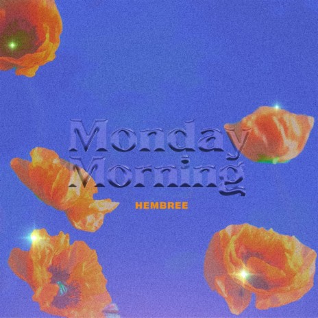 Monday Morning | Boomplay Music