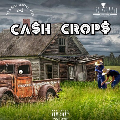 Cash Crops ft. Khizman & Paul Davidson | Boomplay Music