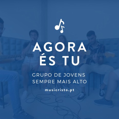 Agora és Tu | Boomplay Music