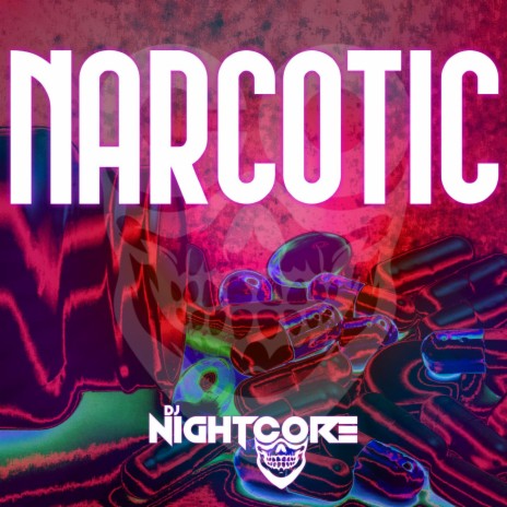 Narcotic | Boomplay Music