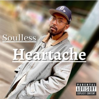 Soulless Heartache