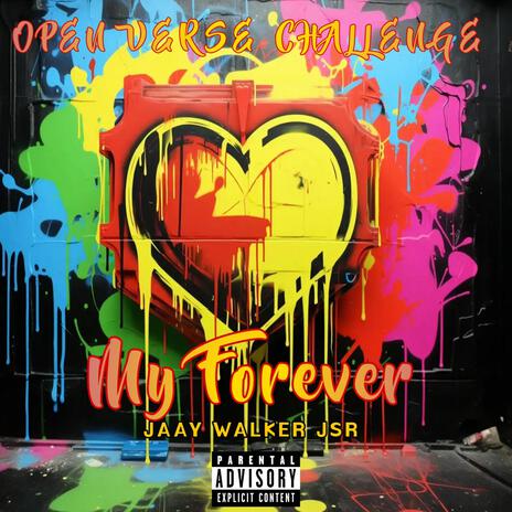 My Forever (Open Verse Challenge) | Boomplay Music