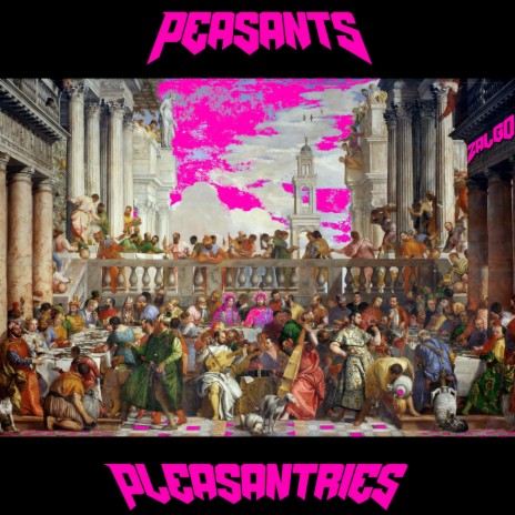 Peasants & Pleasantries | Boomplay Music