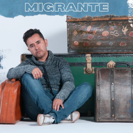 Migrante | Boomplay Music