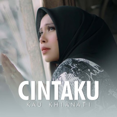 Cintaku Kau Khianati | Boomplay Music