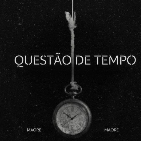 Questão de Tempo | Boomplay Music