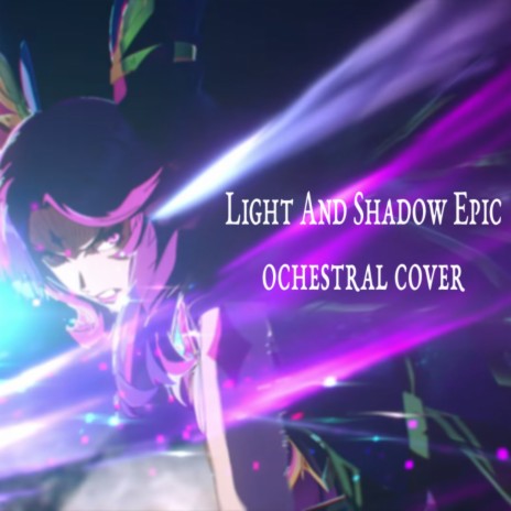 Light And Shadow (Epic Orchestral) | Boomplay Music