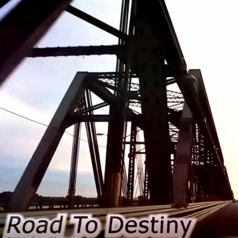 Road To Destiny | Boomplay Music