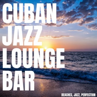 Cuban Jazz Lounge Bar
