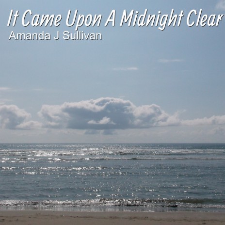 It Came Upon a Midnight Clear | Boomplay Music