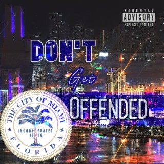 Don't Get Offended