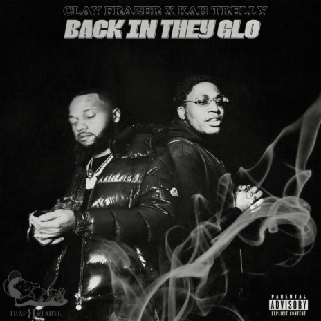 Back In They Glo ft. KahTrelly | Boomplay Music