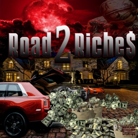 Road 2 Riche$