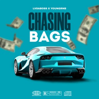 CHASING BAGS