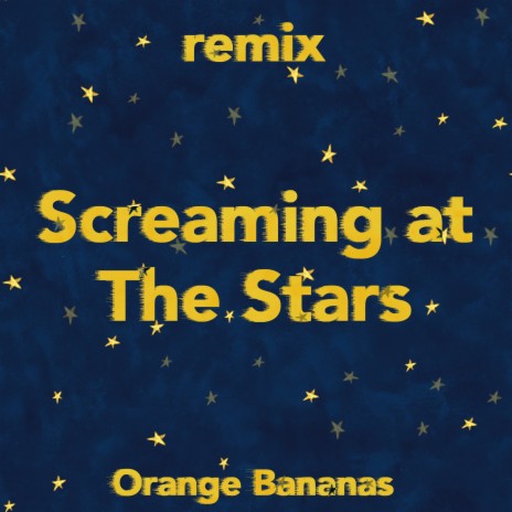 Screaming at The Stars