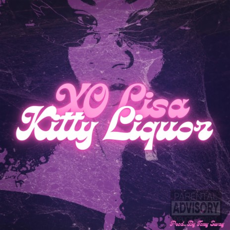 Kitty Liquor | Boomplay Music