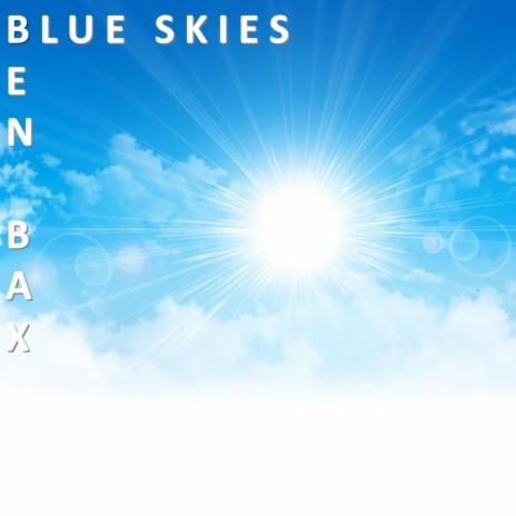 Blue Skies | Boomplay Music