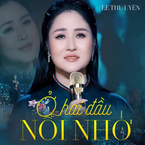 Ở Hai Đầu Nỗi Nhớ | Boomplay Music