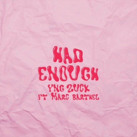Had Enough ft. Marc Barthel | Boomplay Music