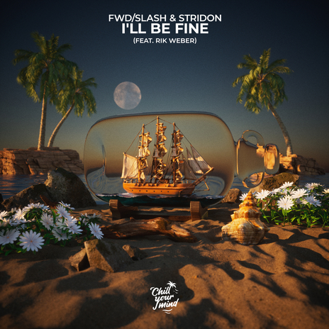 I'll Be Fine ft. Stridon & Rik Weber | Boomplay Music