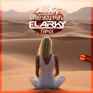 Free Your Mind (Clarky Remix)