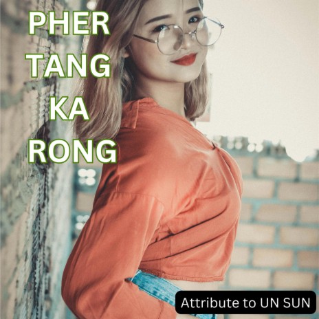 PHER TANG KA RONG | Boomplay Music