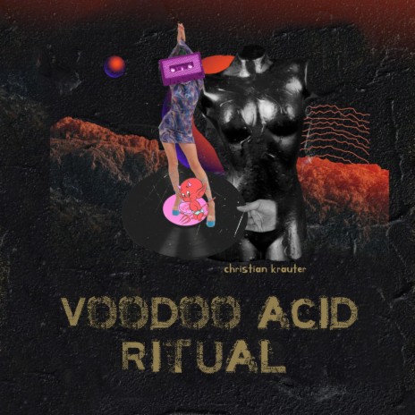 voodoo acid ritual | Boomplay Music