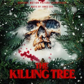 The Killing Tree (Original Motion Picture Soundtrack)