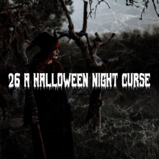 26 Une malédiction nocturne d'Halloween