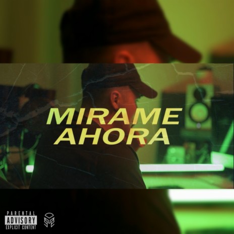 MIRAME AHORA | Boomplay Music