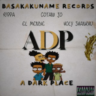 ADP(A DARK PLACE) | Boomplay Music