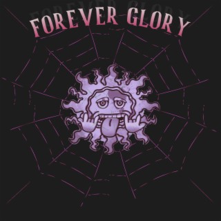 Forever Glory