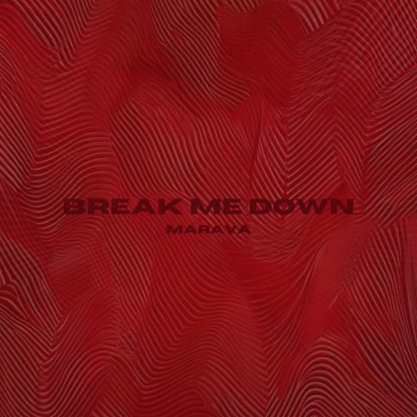 Break Me Down (Extended mix)
