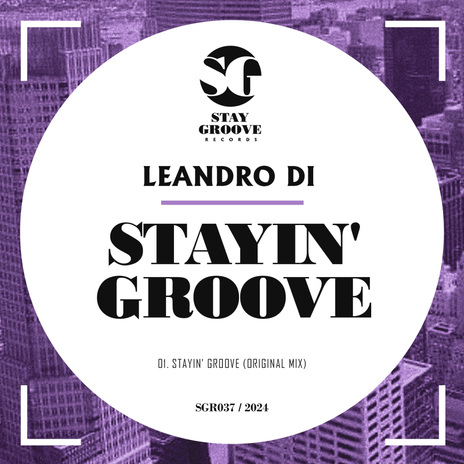 Stayin' Groove | Boomplay Music