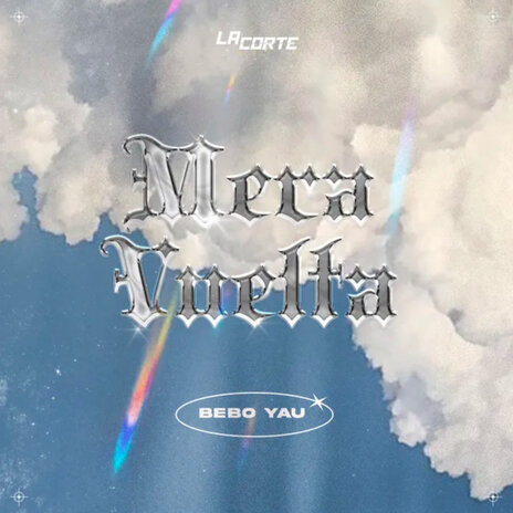 Mera Vuelta ft. La Corte Music | Boomplay Music