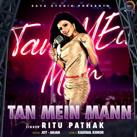 Tan Mein Mann | Boomplay Music